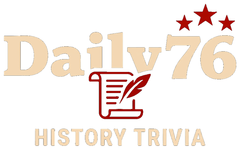Daily76 - History Trivia